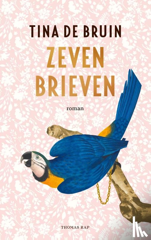Bruin, Tina de - Zeven brieven