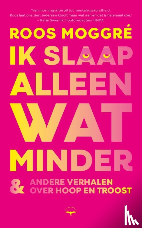 Moggré, Roos - Ik slaap alleen wat minder