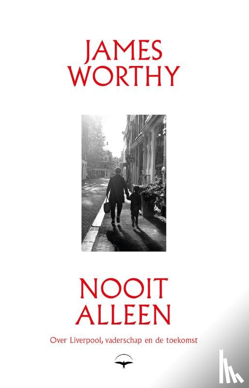 Worthy, James - Nooit alleen