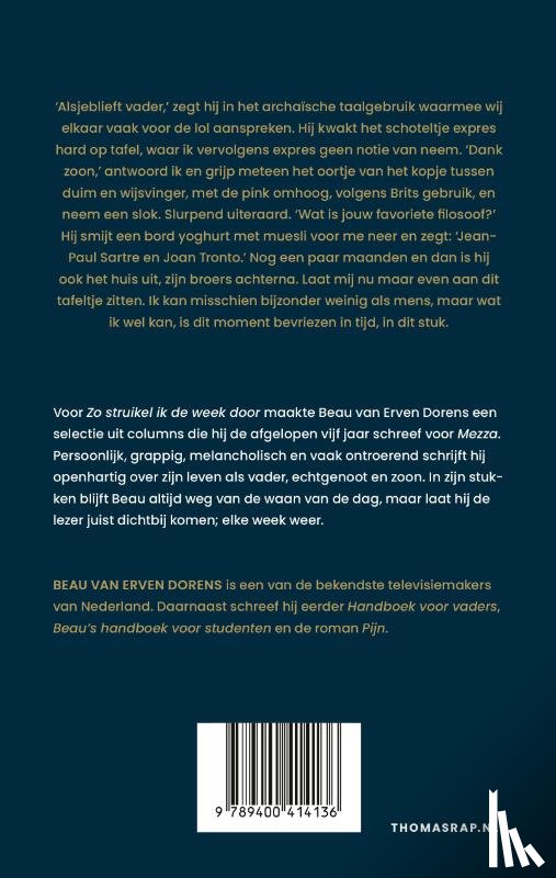 Erven Dorens, Beau van - Zo struikel ik de week door