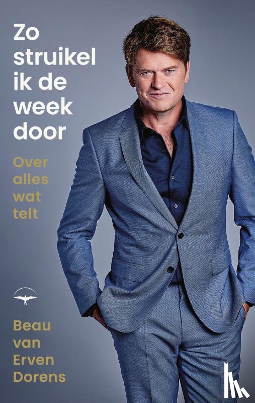 Erven Dorens, Beau van - Zo struikel ik de week door