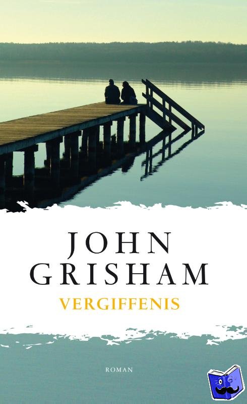 Grisham, John - Vergiffenis