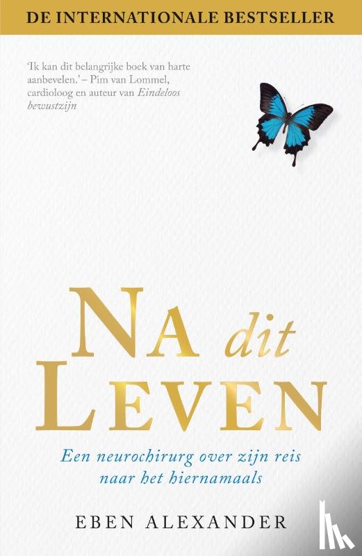 Alexander, Eben - Na dit leven