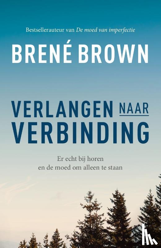 Brown, Brené - Verlangen naar verbinding