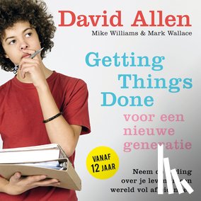 Allen, David - Getting Things Done voor een nieuwe generatie