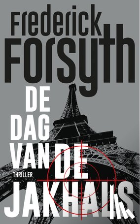 Forsyth, Frederick - De dag van de Jakhals