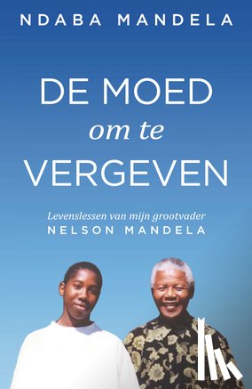 Mandela, Ndaba - De moed om te vergeven