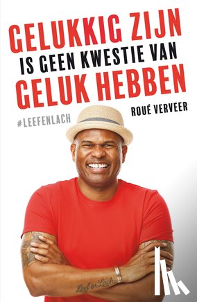 Verveer, Roué - Gelukkig zijn is geen kwestie van geluk hebben