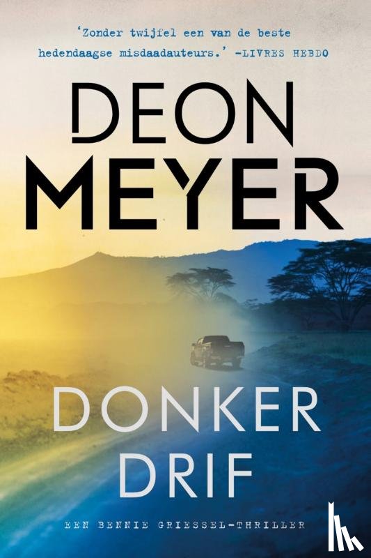 Meyer, Deon - Donkerdrif