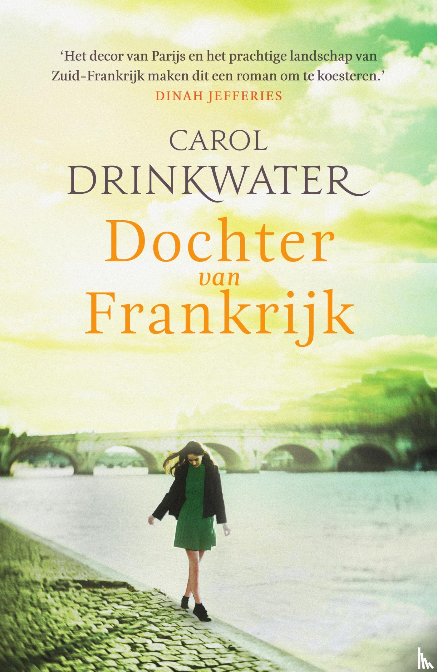 Drinkwater, Carol - Dochter van Frankrijk