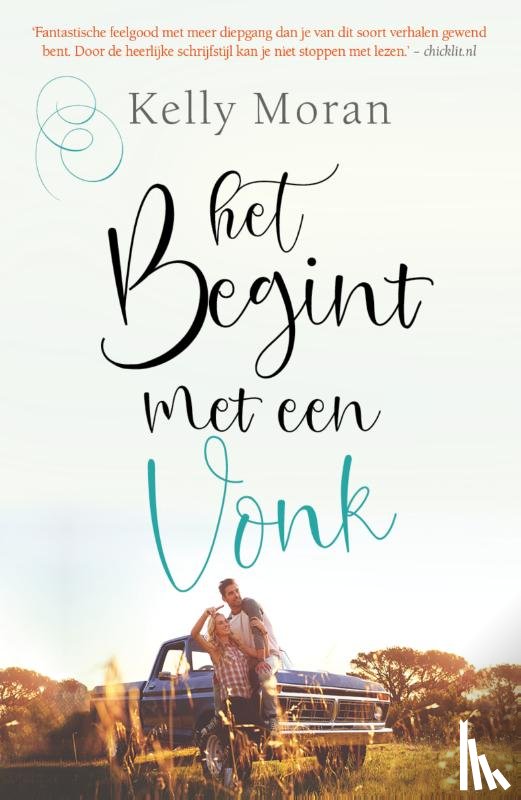 Moran, Kelly - Het begint met een vonk