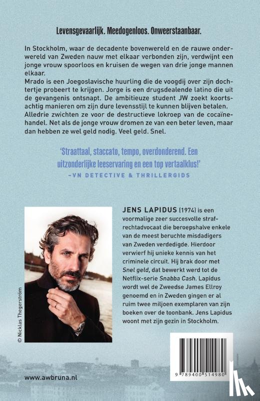 Lapidus, Jens - Snel geld