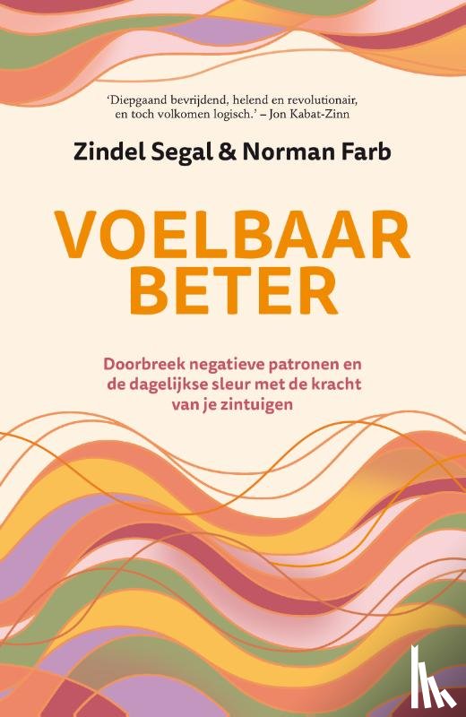 Farb, Norman, Segal, Zindel - Voelbaar beter