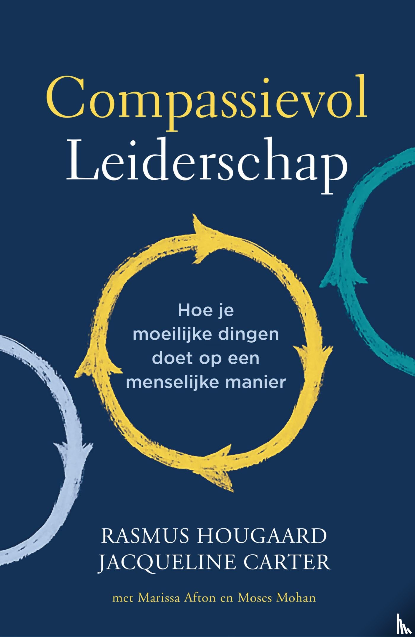 Hougaard, Rasmus - Compassievol leiderschap