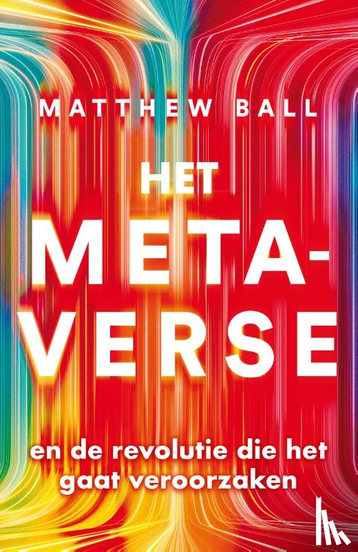 Ball, Matthew - Het metaverse