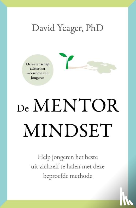 Yeager, David - De mentormindset