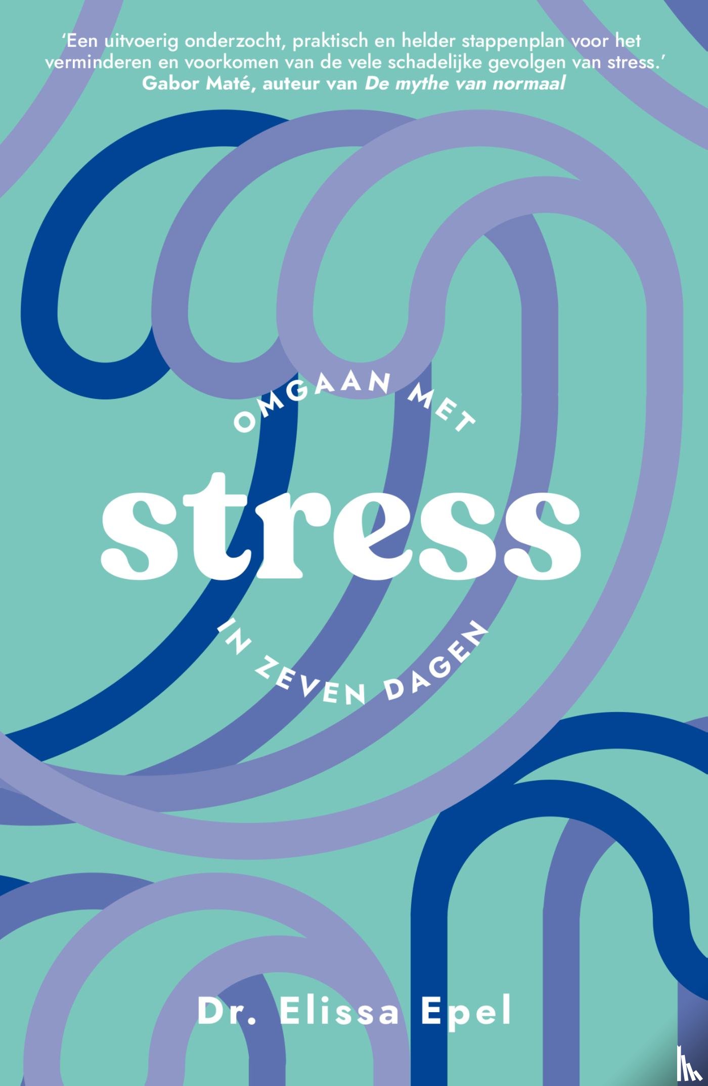 Epel, Elissa - Stress