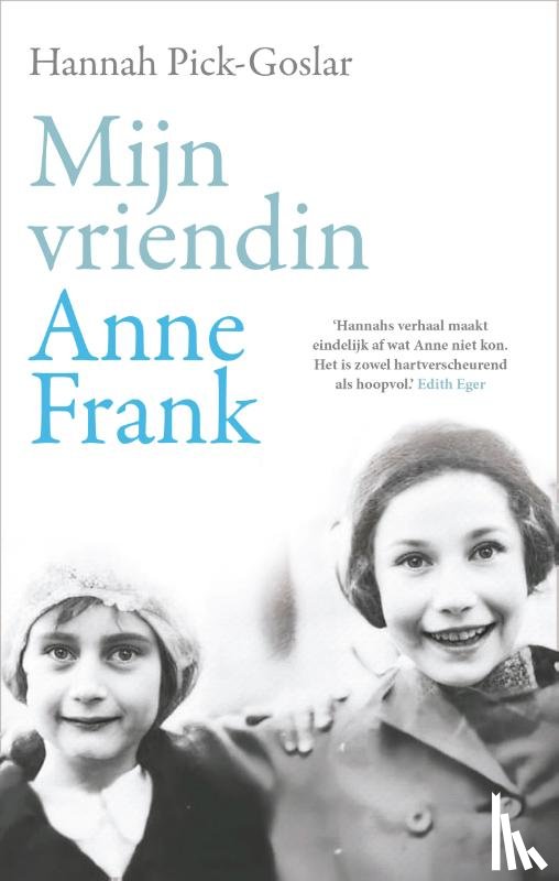 Pick-Goslar, Hannah - Mijn vriendin Anne Frank