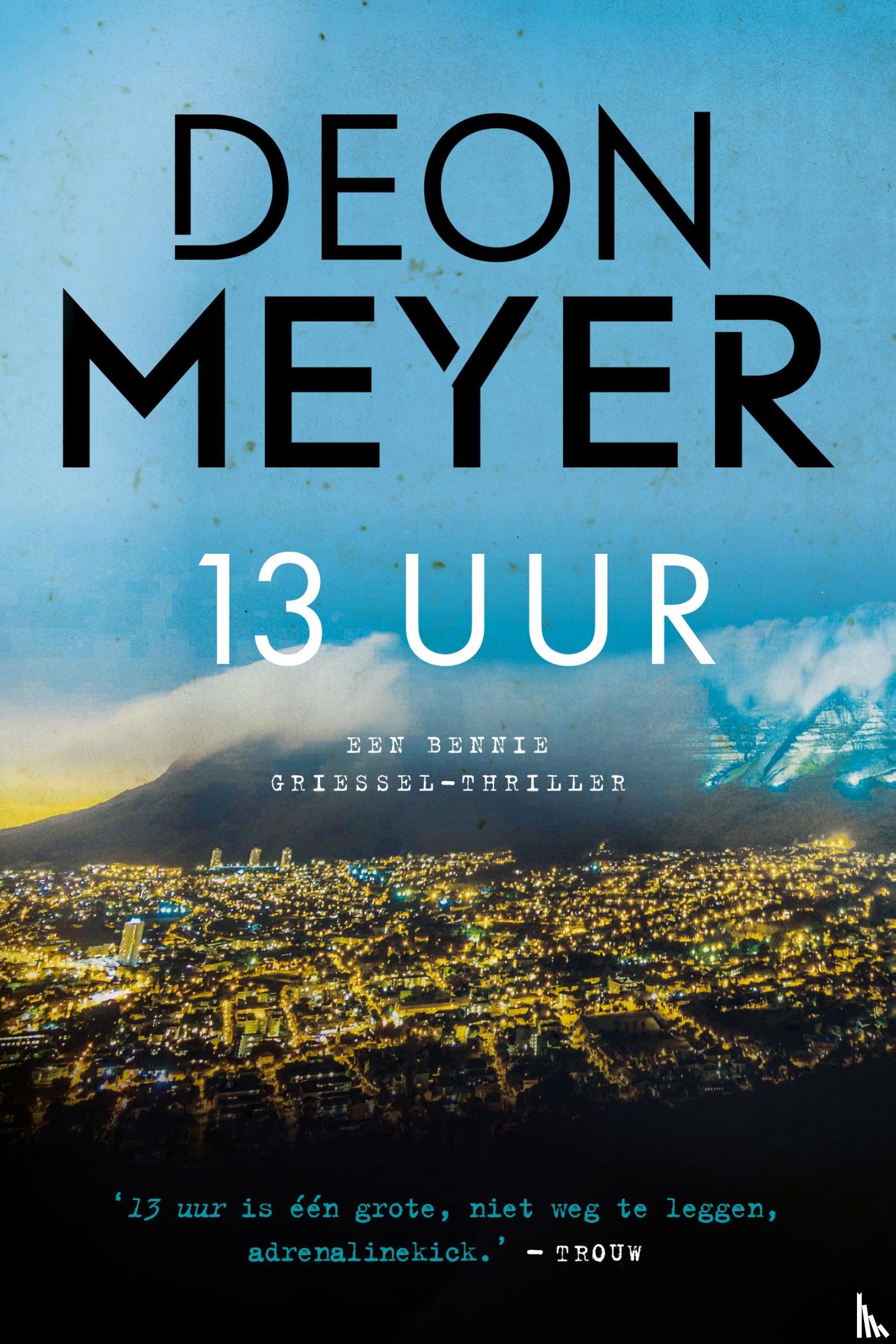 Meyer, Deon - 13 uur