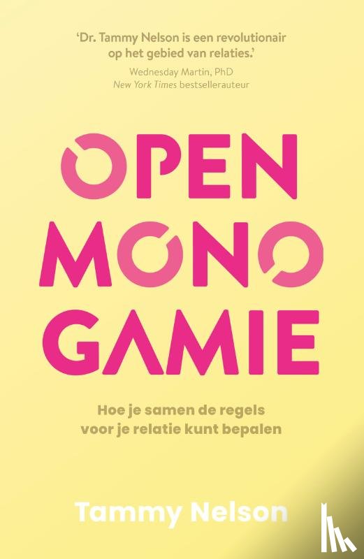 Nelson, Tammy - Open monogamie - Hoe je samen de regels voor je relatie kunt bepalen