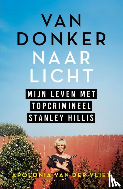 Vliet, Apolonia van der - Van donker naar licht