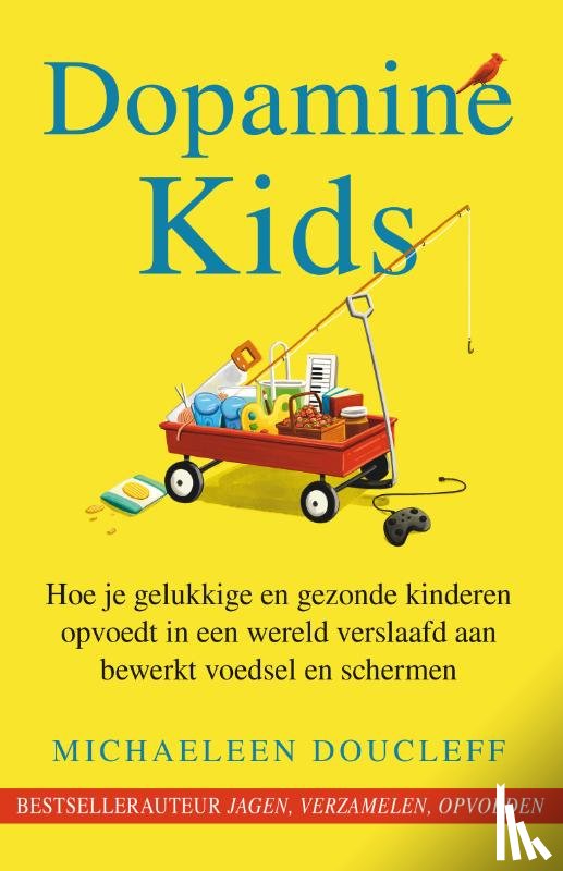 Doucleff, Michaeleen - Dopamine Kids