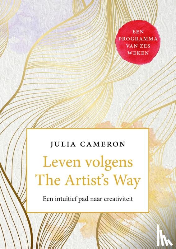 Cameron, Julia - Leven volgens The Artist's Way
