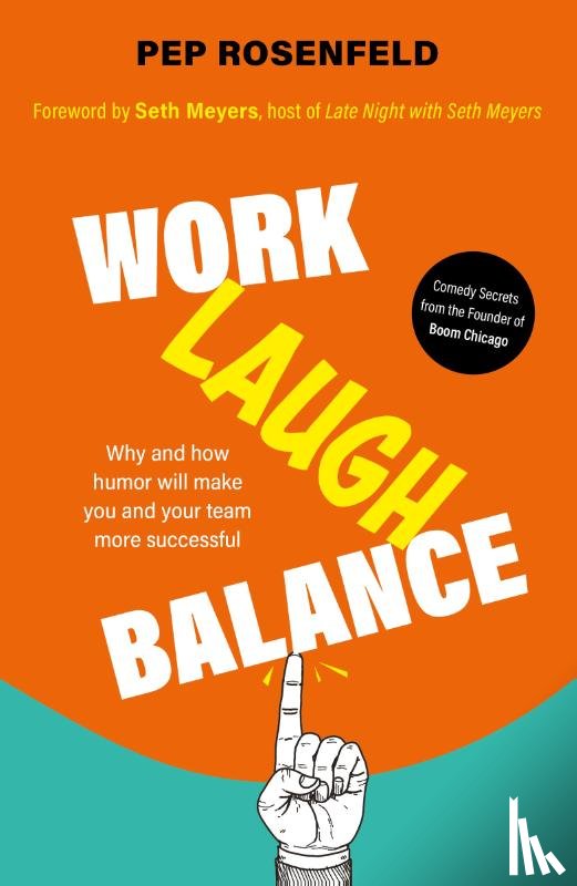 Rosenfeld, Pep - Work-Laugh Balance