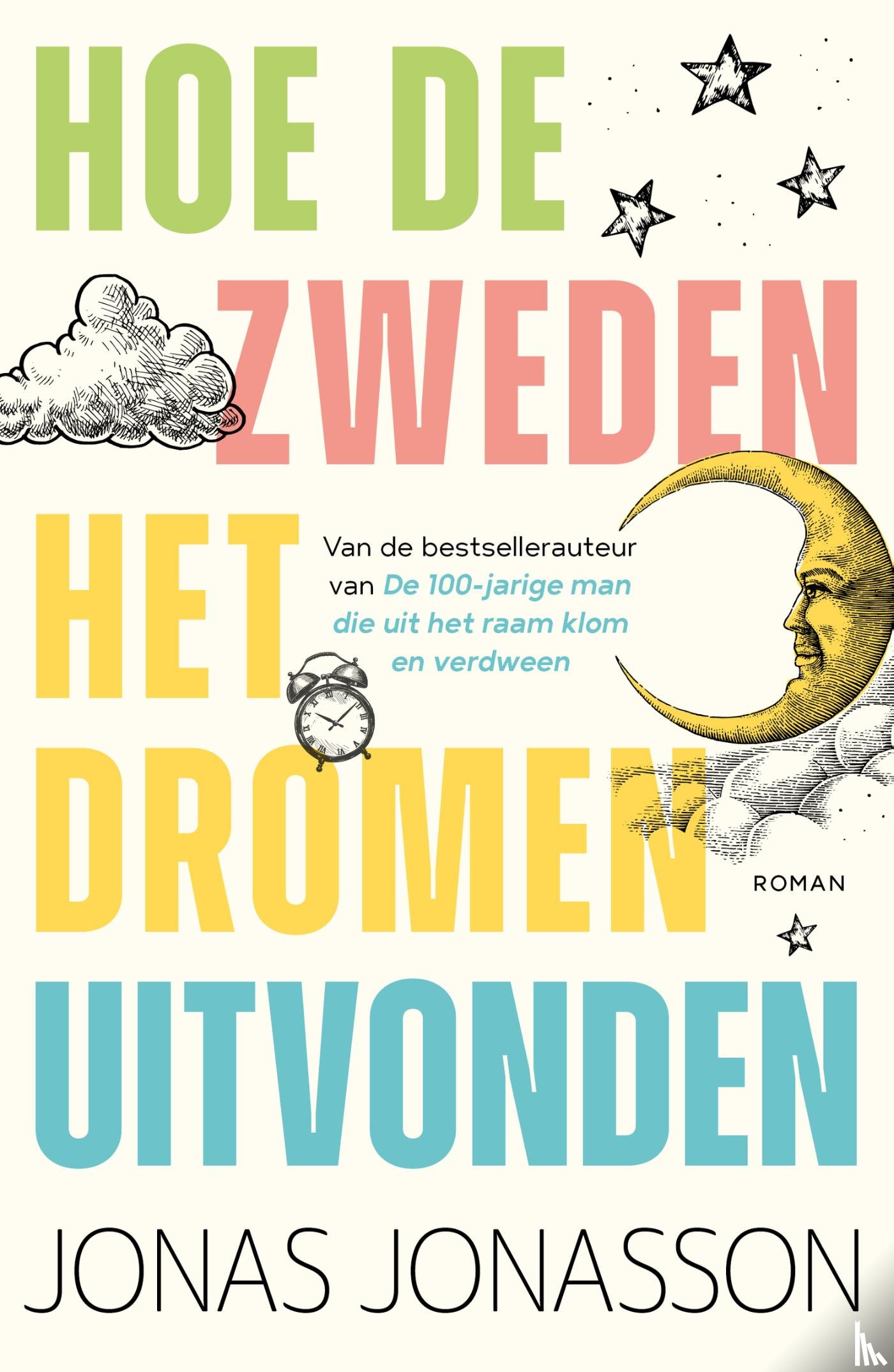 Jonasson, Jonas - Hoe de Zweden het dromen uitvonden