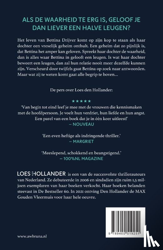 Hollander, Loes Den - Een halve leugen