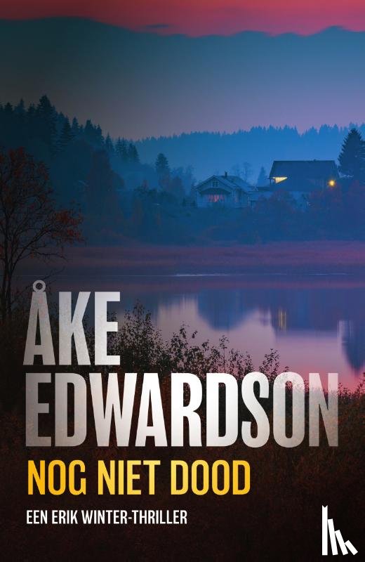 Edwardson, Åke - Nog niet dood