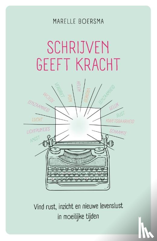 Boersma, Marelle - Schrijven geeft kracht
