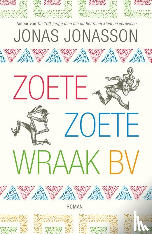 Jonasson, Jonas - Zoete, Zoete Wraak BV