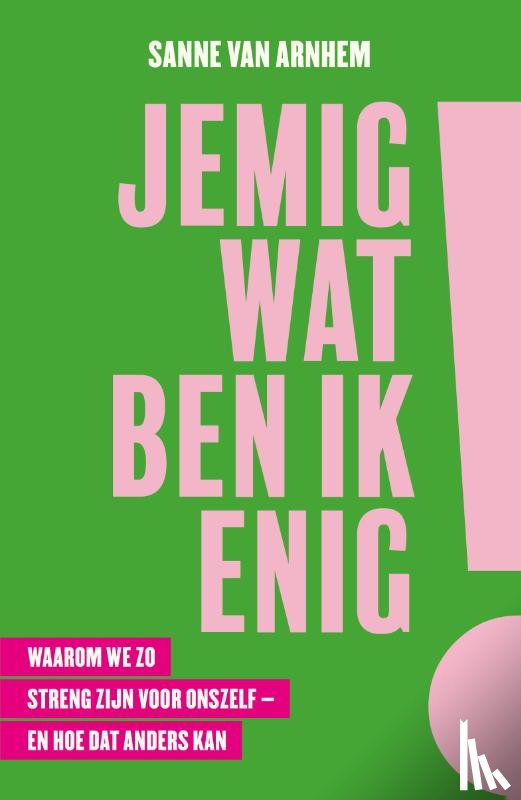 Arnhem, Sanne Van - Jemig, wat ben ik enig!