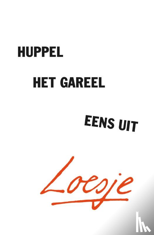 Loesje - Huppel het gareel eens uit