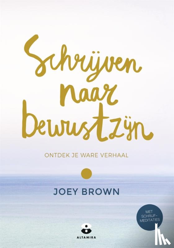 Brown, Joey - Schrijven naar bewustzijn