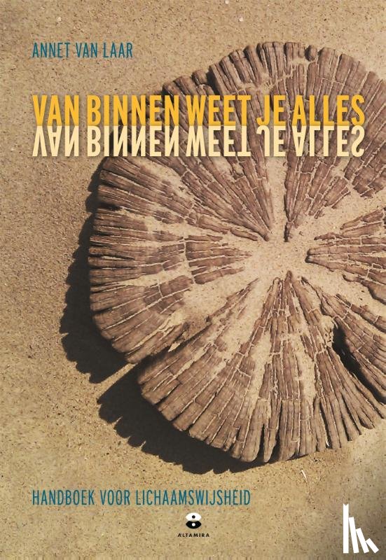 Laar, Annet van - Van binnen weet je alles