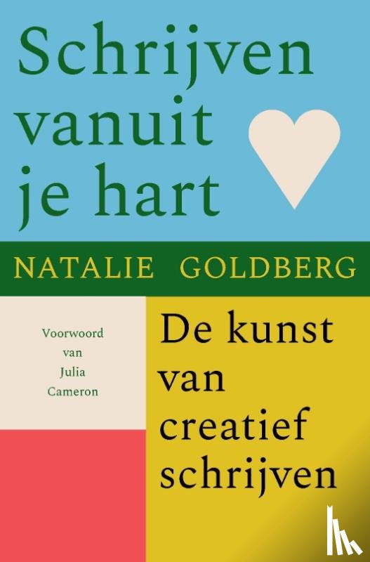 Goldberg, Natalie - Schrijven vanuit je hart