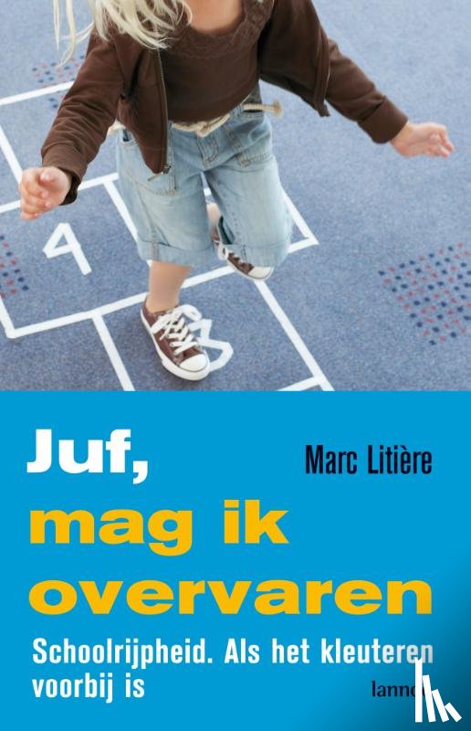 Litière, Marc - Juf, mag ik overvaren?