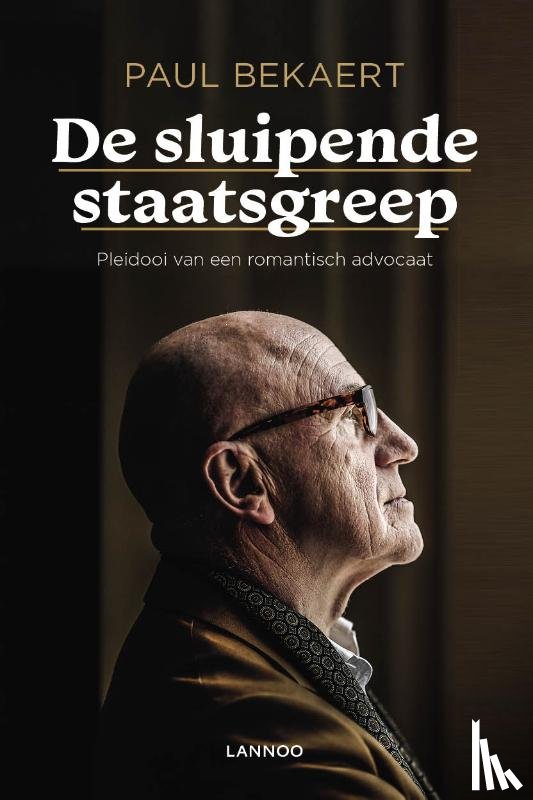 Bekaert, Paul - De sluipende staatsgreep