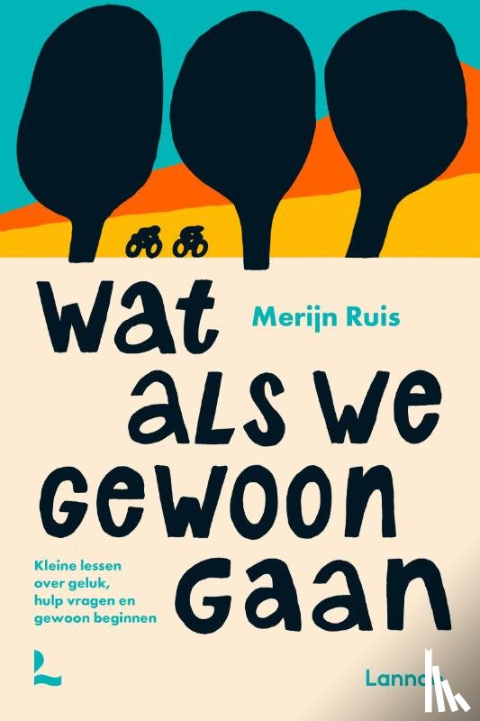 Ruis, Merijn - Wat als we gewoon gaan