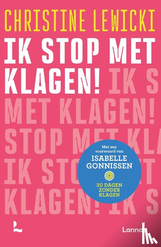 Lewicki, Christine - Ik stop met klagen!