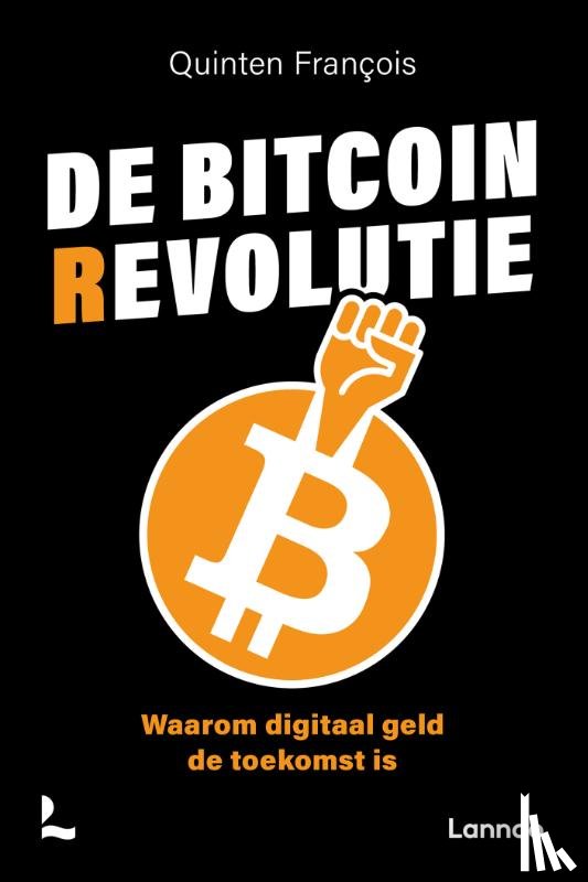 François, Quinten - De bitcoinrevolutie