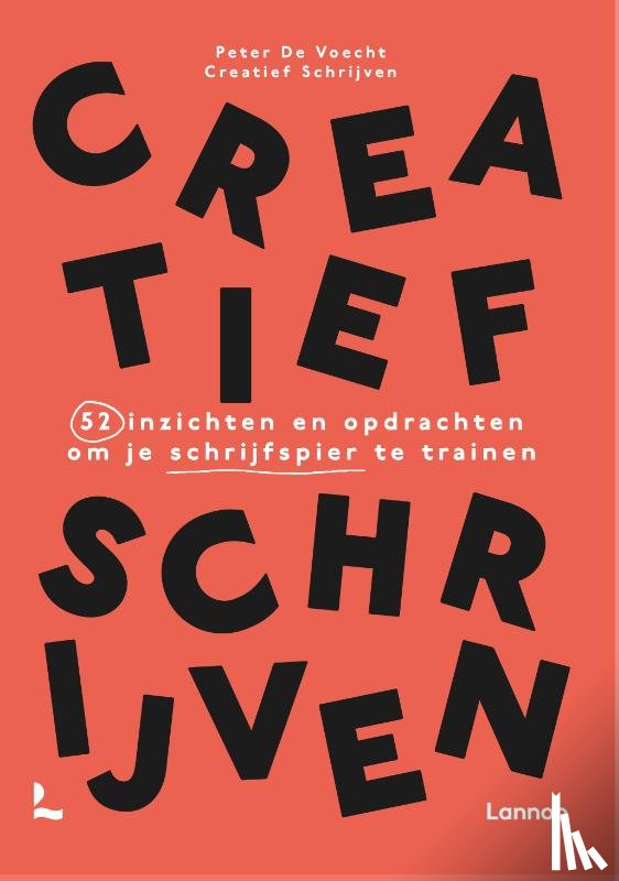 Creatief Schrijven, Voecht, Peter De - Creatief schrijven