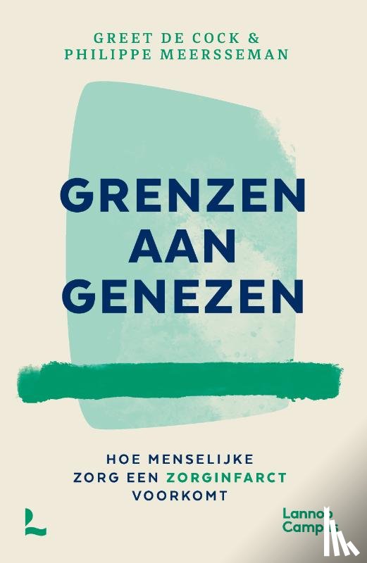 Cock, Greet De, Meersseman, Philippe - Grenzen aan genezen
