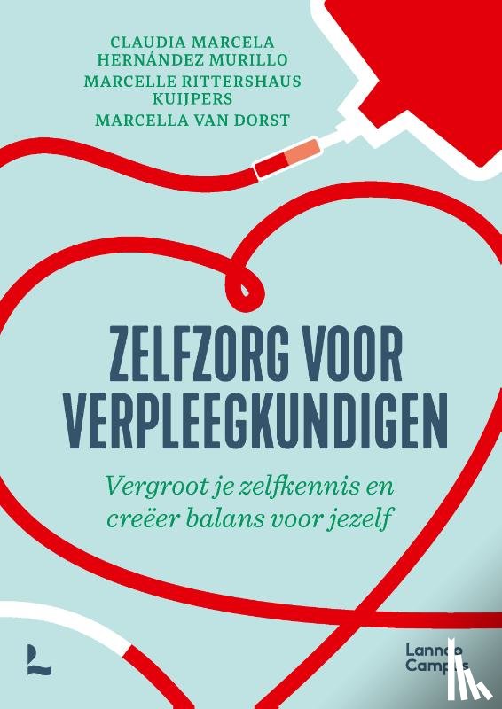 Hernández Murillo, Claudia Marcela, Rittershaus Kuijpers, Marcelle, Dorst, Marcella van - Zelfzorg voor verpleegkundigen