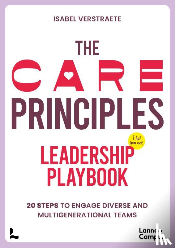 Verstraete, Isabel - The CARE Principles - Leadership Playbook