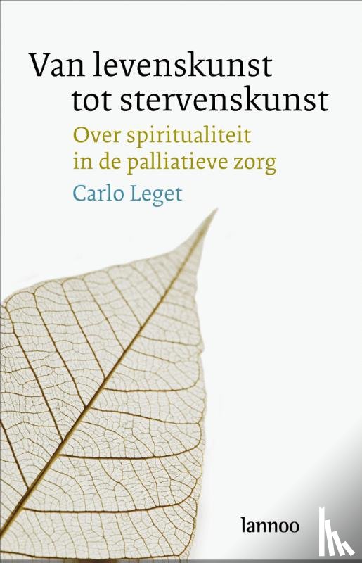 Leget, Carlo - Van levenskunst tot stervenskunst