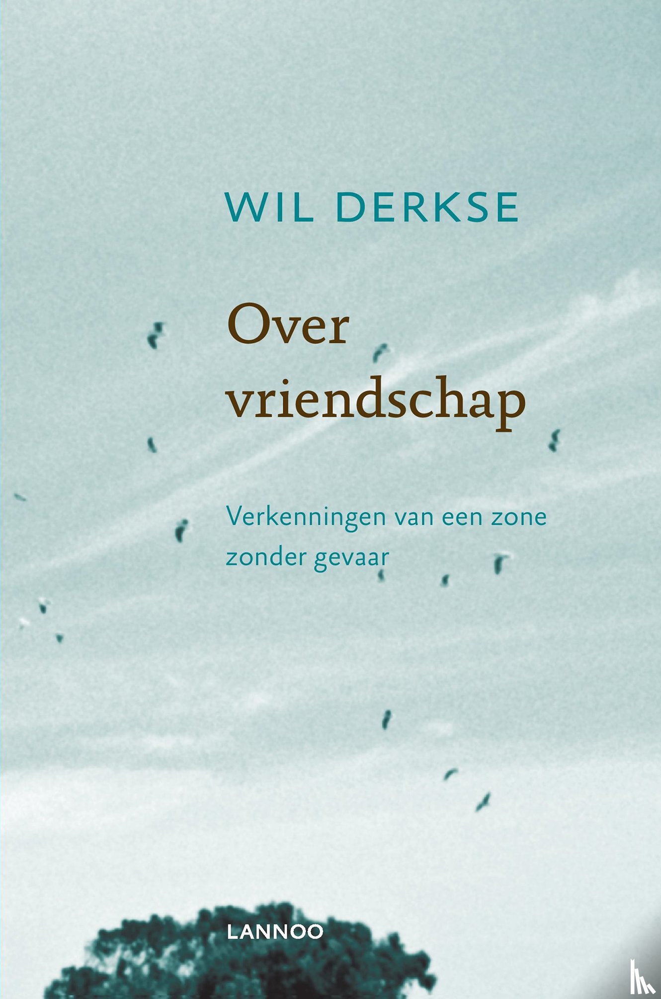 Derkse, Wil - Over vriendschap