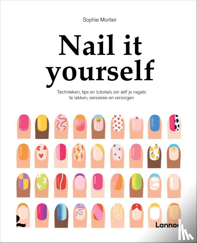 Mortier, Sophie - Nail it yourself